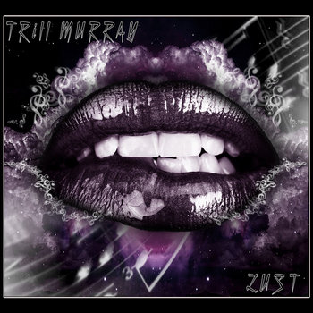 TRiLL MURRAY - LUST cover art