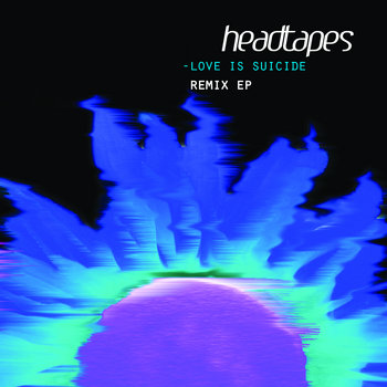 Love Is Suicide - Remix EP cover art