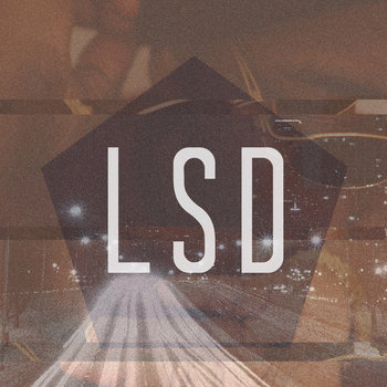 LSD ft. Brandun Deshay cover art