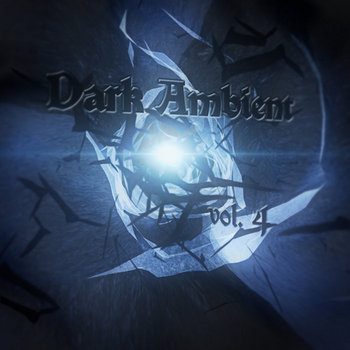 Dark Ambient Vol. 4 cover art