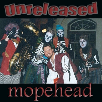 Unreleased mopehead cover art