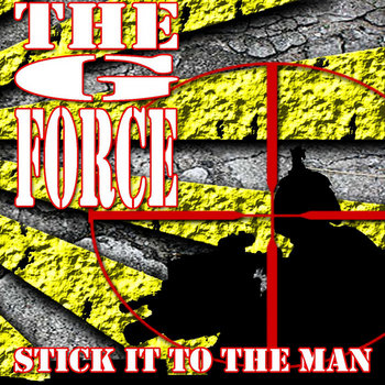 THE G FORCE - Stick It To The Man (Various Artists) cover art