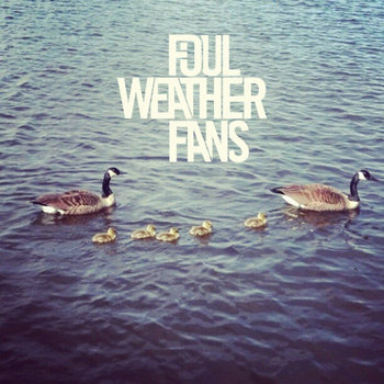 Foul Weather Fans--EP cover art