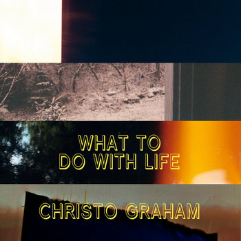 What To Do With Life cover art