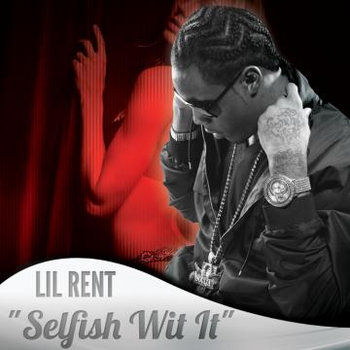 Selfish Wit It ft. Battlefield Pierre cover art