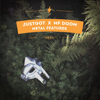 JustGot x MF Doom - Metal Features cover art