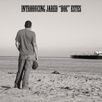 Introducing Jared "Doc" Estes cover art