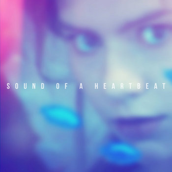 The Sound Of A Heartbeat cover art