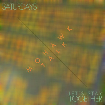 Saturdays / Let's Stay Together cover art