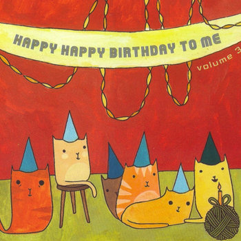 Happy Happy Birthday to Me Vol 3 cover art