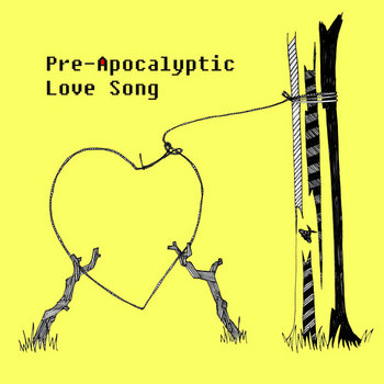 Pre-Apocalyptic Love Song cover art