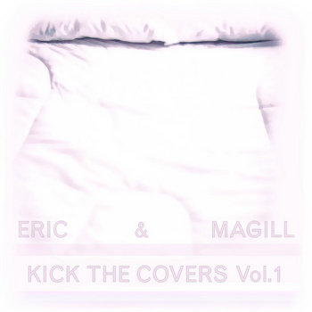 Kick The Covers Vol. 1 cover art