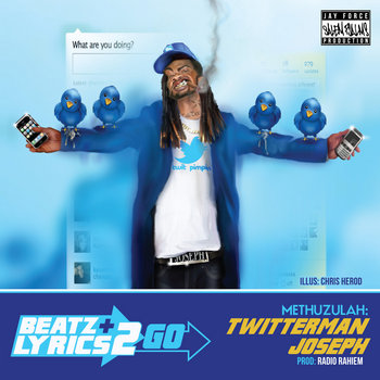 Methuzulah - Twitterman Joseph (prod Radio Rahiem) [Beatz & Lyrics 2 Go Vol 2] cover art