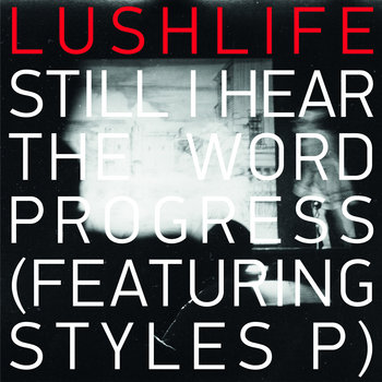 Still I Hear the Word Progress (ft. Styles P) cover art