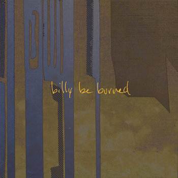 Billy be Burned cover art