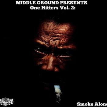 One Hitters Vol. 2 - Smoke Alone cover art