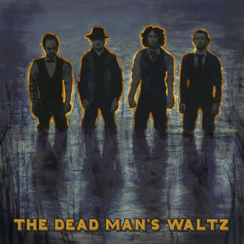 The Dead Man's Waltz cover art
