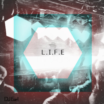 L . I . F . E cover art