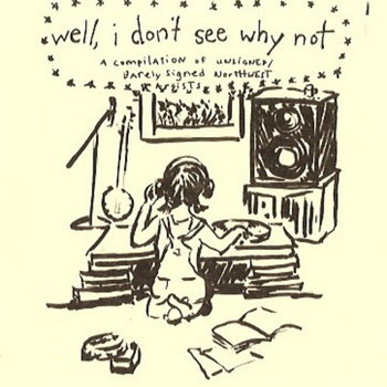Well, I Don't See Why Not, Vol. One cover art