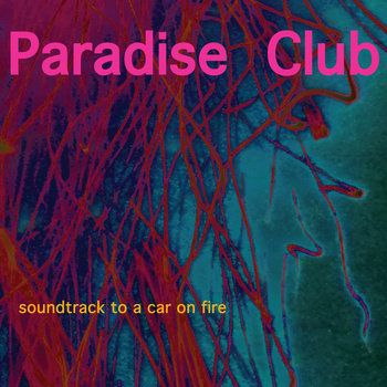 Soundtrack to a Car on Fire cover art