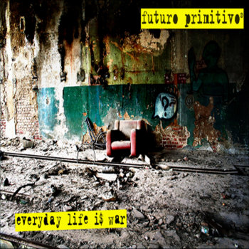 Everyday Life is War cover art