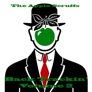 The Apple Scruffs - Back Trackin' Vol 2 cover art