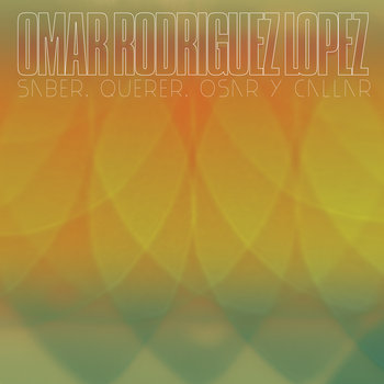 Saber, Querer, Osar y Callar cover art