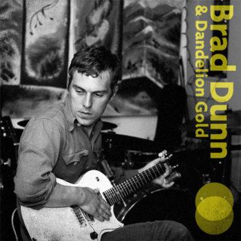 Brad Dunn and Dandelion Gold cover art