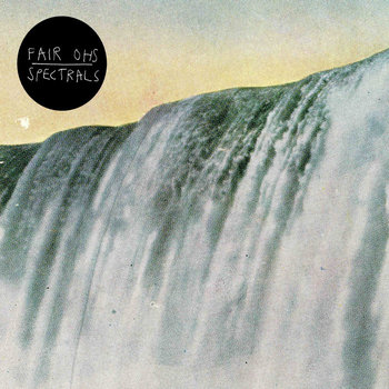 Fair Ohs/Spectrals Split 7" cover art