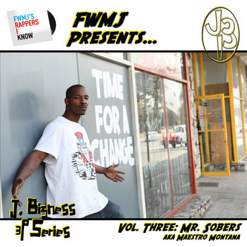 FWMJ's Rappers I Know presents J. Bizness 3P Series [Vol. 3] cover art