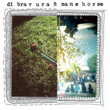 Di Bravura​/​Mane Horse Split 7" cover art