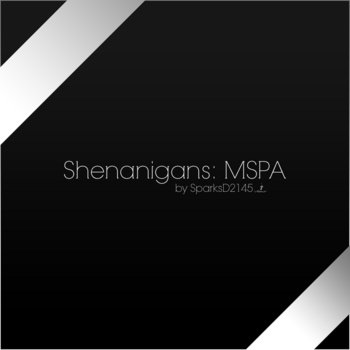Shenanigans: MSPA cover art