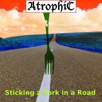 Greatest (S)Hits XVIII - Sticking a Fork in a Road cover art