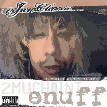 2 Much Ain't Enuff (CDs Available) cover art