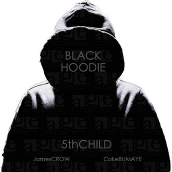Black Hoodie (ft. James Crow and Coke Bumaye) cover art
