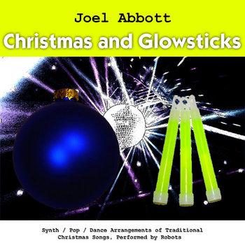 Christmas and Glowsticks cover art