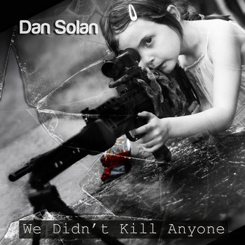 We Didn't Kill Anyone (Single) cover art