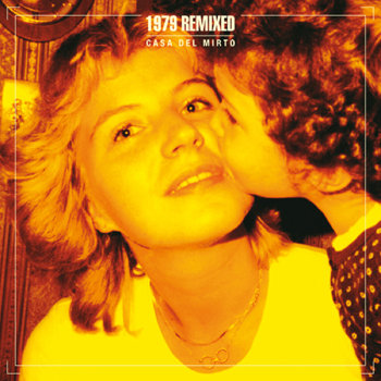 1979 REMIXED - Casa del Mirto cover art
