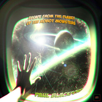Escape From The Planet Of The Robot Monsters cover art