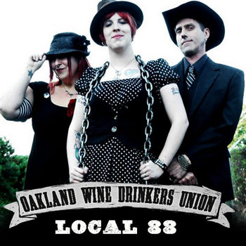 Oakland Wine Drinkers Union, Local 88 cover art