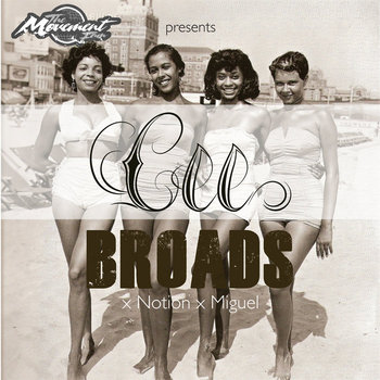 Broads x Notion x Miguel cover art