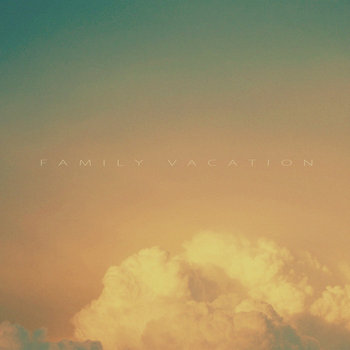 Family Vacation EP cover art