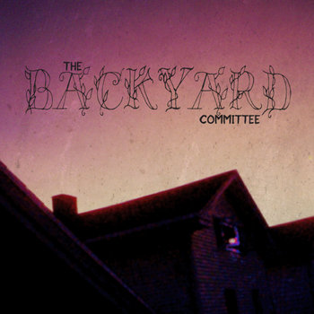 The Backyard Committee cover art