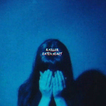 R. Killer: Eaten Heart cover art
