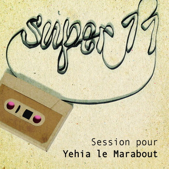 Session pour Yehia le Marabout cover art