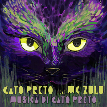 Musica Di Gato Preto EP feat. MC ZULU cover art