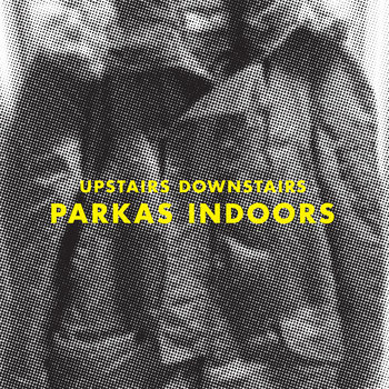 Parkas Indoors 7" cover art