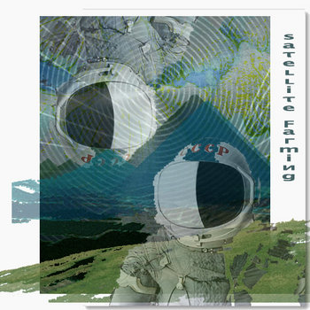 saτeʟʟiτe ϝaгmiиg cover art