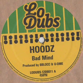 LODUBS-1209011 - Hoodz - Bad Mind/Clash cover art