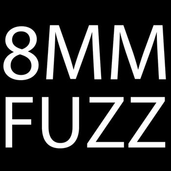 8mm Fuzz cover art